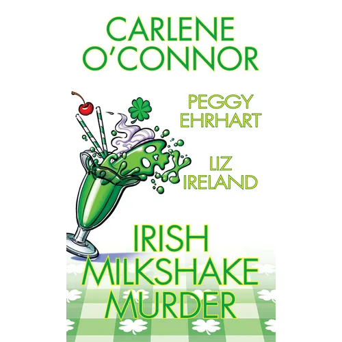 Irish Milkshake Murder - Mass Market Paperbound