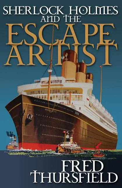 Sherlock Holmes and the Escape Artist - Paperback