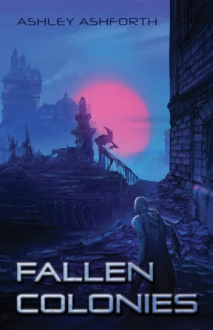 Fallen Colonies - Paperback