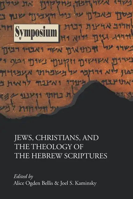 Jews, Christians, and the Theology of the Hebrew Scriptures - Paperback