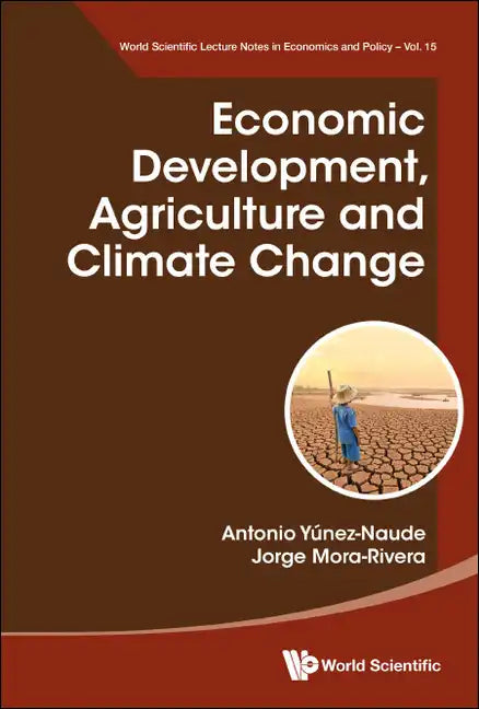 Economic Development, Agriculture and Climate Change - Hardcover
