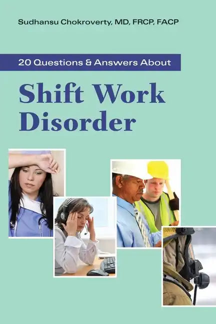 20 Questions and Answers about Shift Work Disorder - Paperback
