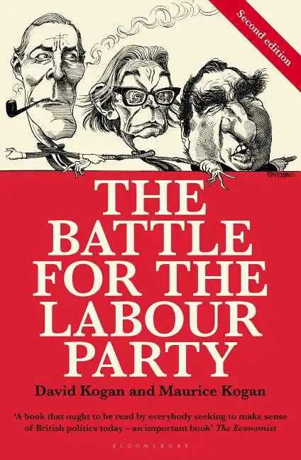 The Battle for the Labour Party: Second Edition - Paperback