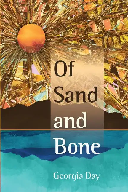 Of Sand and Bone - Paperback