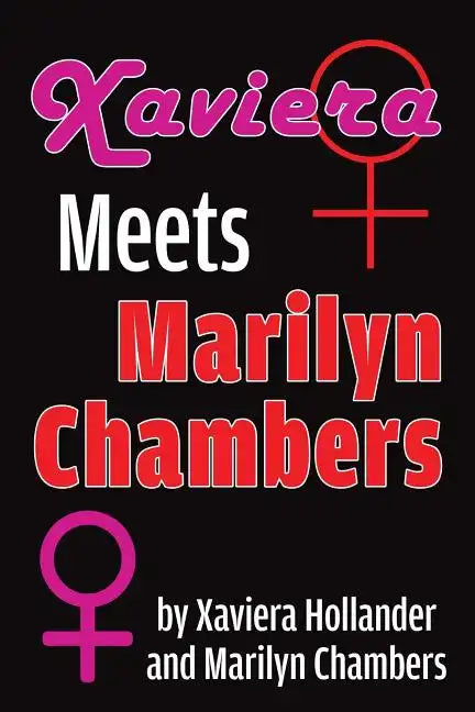 Xaviera Meets Marilyn Chambers - Paperback
