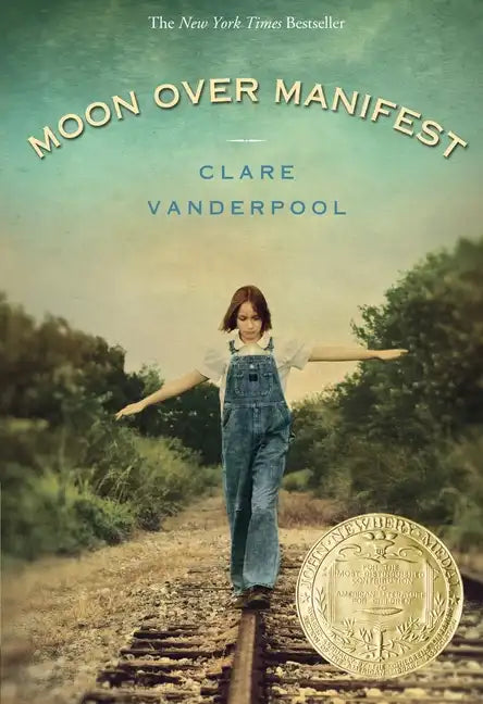 Moon Over Manifest: (Newbery Medal Winner) - Paperback