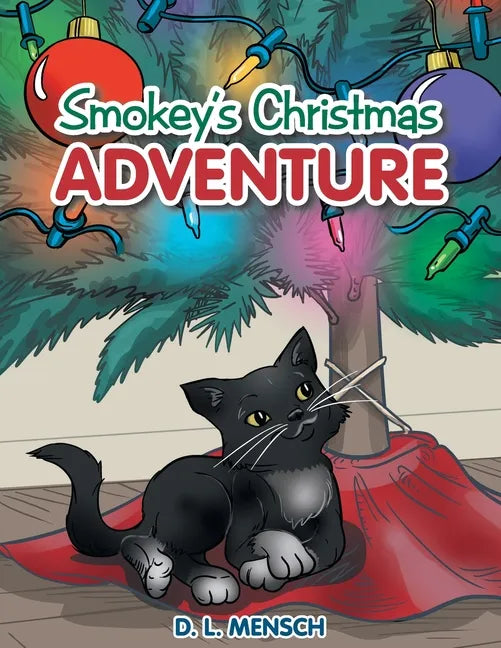Smokey's Christmas Adventure - Paperback