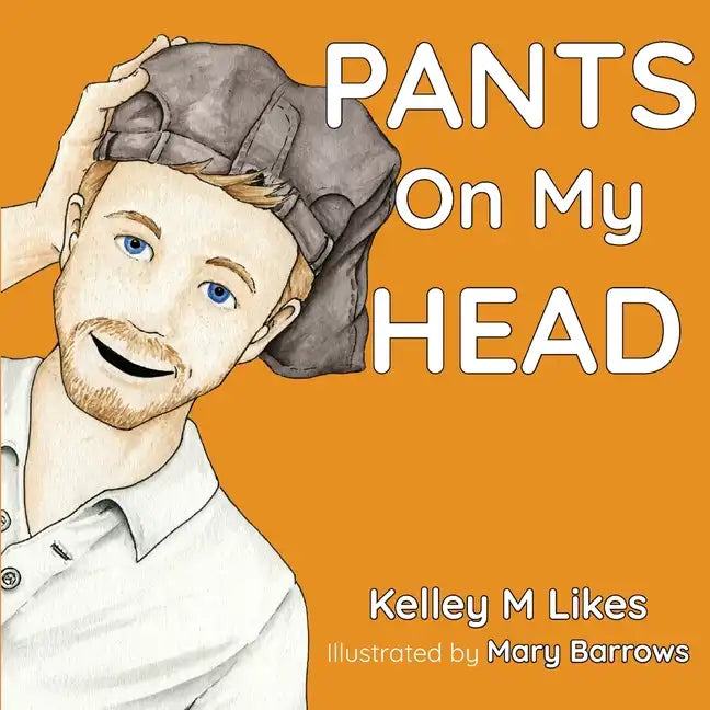Pants On My Head - Paperback