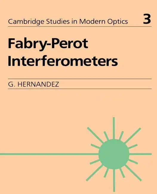 Fabry-Perot Interferometers - Paperback