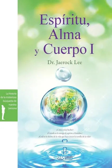 Espíritu, Alma y Cuerpo Ⅰ: Spirit, Soul and Body Ⅰ(Spanish) - Paperback