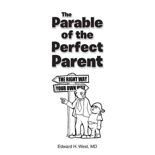 The Parable of the Perfect Parent - Paperback