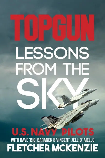 TOPGUN Lessons From The Sky: U.S. Navy - Paperback