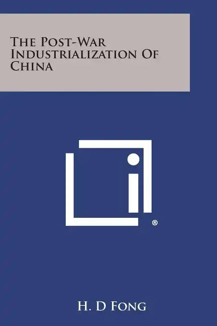 The Post-War Industrialization of China - Paperback