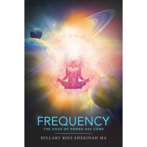 Frequency: The Hour of Power Has Come - Paperback
