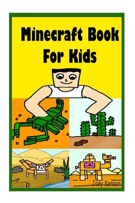 Minecraft Book For Kids: Kids Age 6-8 Learn To Know Vocabularies For Kids About Desert Animals With Minecraft - Paperback