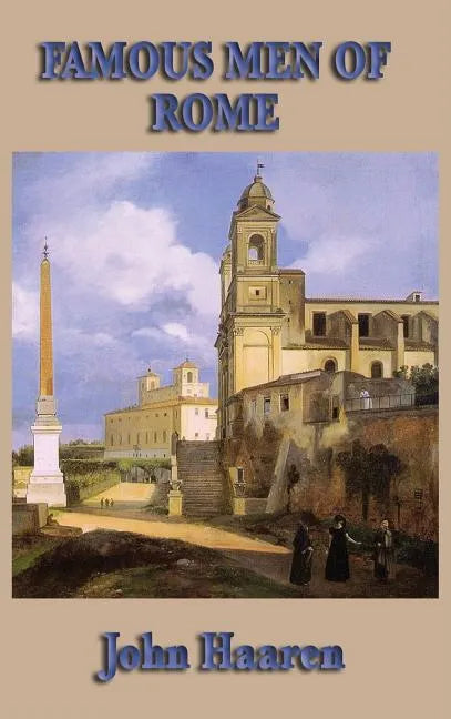 Famous Men of Rome - Hardcover