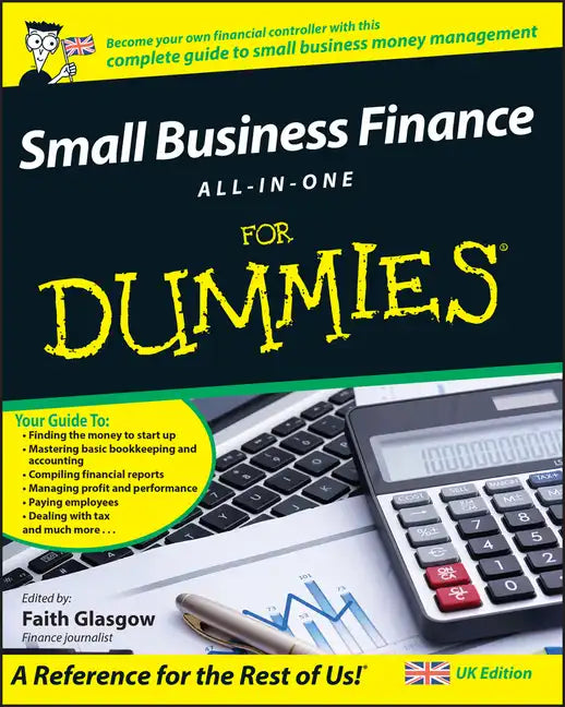 Small Business Finance All-In-One for Dummies, UK Edition - Paperback
