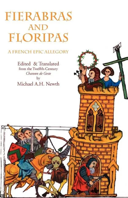 Fierabras and Floripas: A French Epic Allegory - Paperback