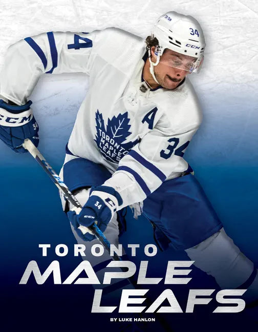 Toronto Maple Leafs - Library Binding