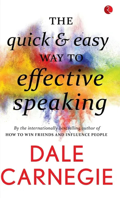 The Quick & Easy Way To Effective Speaking - Paperback