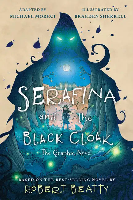 Serafina and the Black Cloak: The Graphic Novel - Paperback