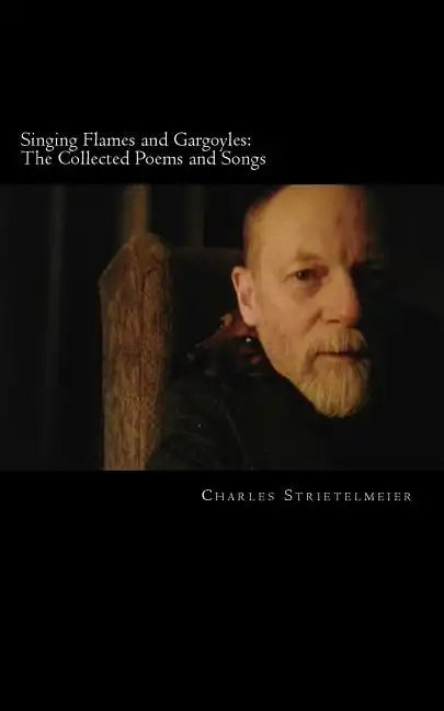 Singing Flames and Gargoyles - Paperback