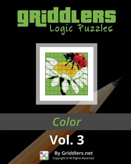 Griddlers Logic Puzzles: Color - Paperback