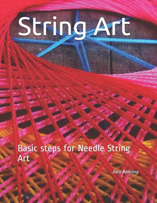 String Art: Basic steps for Needle String Art - Paperback