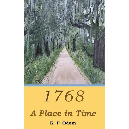 1768: A Place in Time - Hardcover