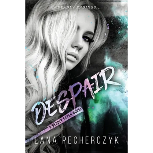 Despair: A Deadly Seven Novel - Paperback