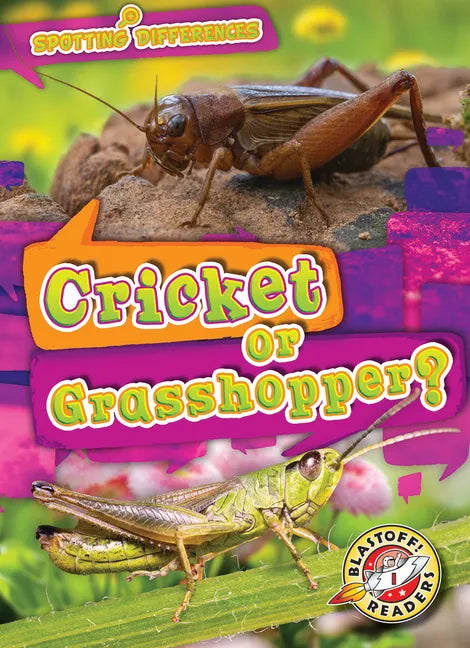 Cricket or Grasshopper? - Library Binding