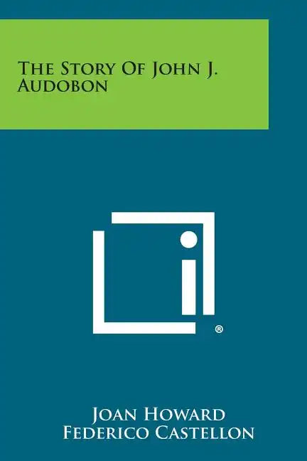 The Story of John J. Audobon - Paperback