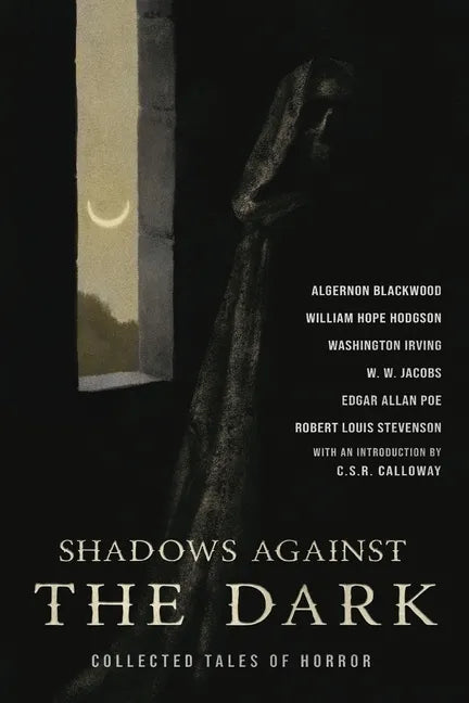 The Turn of the Screw & Shadows Against the Dark: Collected Tales of Horror - Paperback