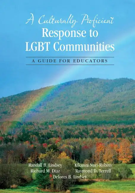 A Culturally Proficient Response to LGBT Communities: A Guide for Educators - Paperback