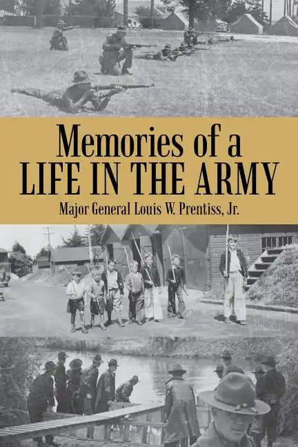 Memories of a Life in the Army - Paperback