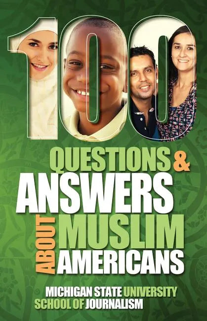 100 Questions and Answers About Muslim Americans with a Guide to Islamic Holidays - Paperback
