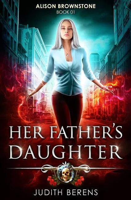 Her Father's Daughter: Alison Brownstone Book 1 - Paperback