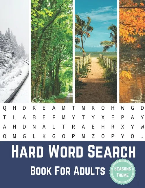 Hard Word Search Book For Adults Seasons Theme: Large Print Puzzle Book Gift With Solutions - Paperback