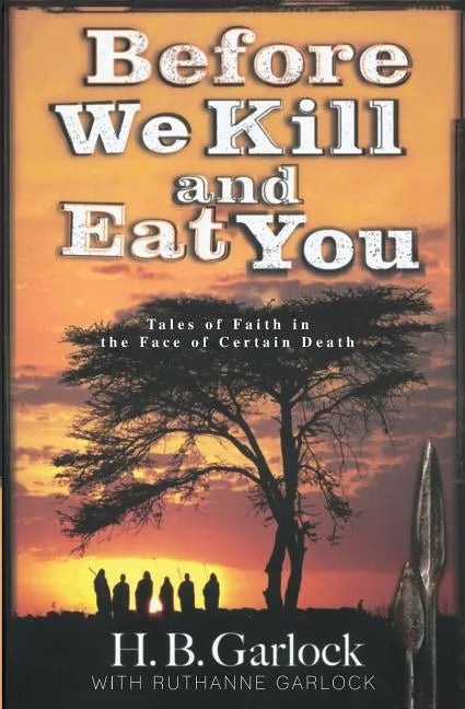Before We Kill and Eat You - Paperback