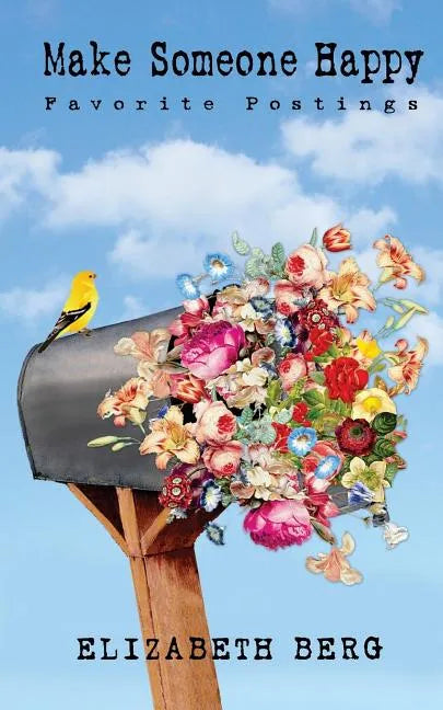 Make Someone Happy: Favorite Postings - Paperback