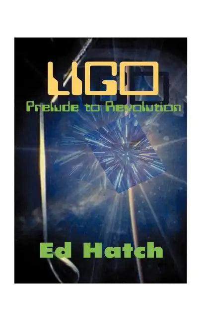 Ligo: Prelude to Revolution: Conversations at Tahoe - Paperback