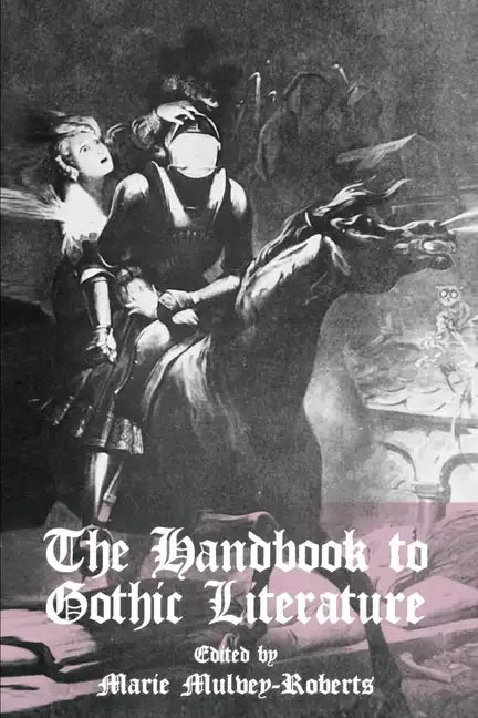 The Handbook to Gothic Literature - Paperback