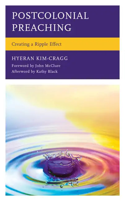 Postcolonial Preaching: Creating a Ripple Effect - Paperback