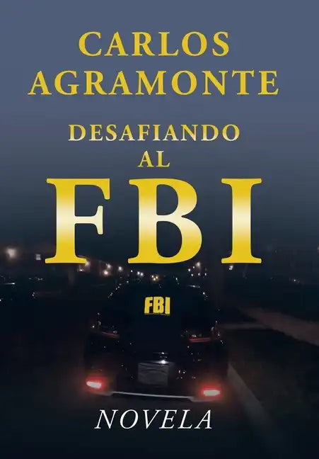 Desafiando al FBI - Hardcover