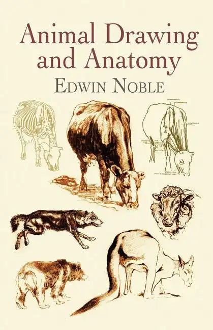 Animal Drawing and Anatomy - Paperback