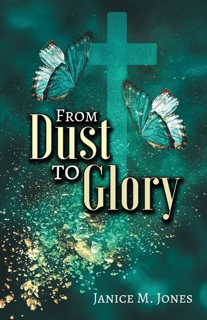 From Dust to Glory - Paperback