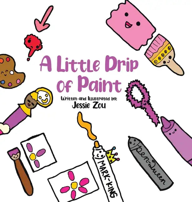 A Little Drip of Paint - Hardcover