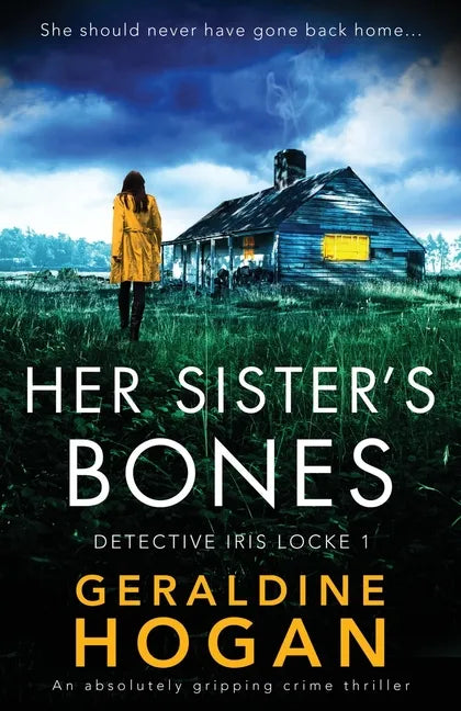 Her Sister's Bones: An absolutely gripping crime thriller - Paperback