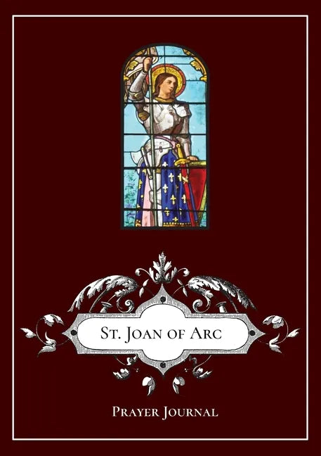 St. Joan of Arc - Prayer Journal / Notebook / Prayer Book - Paperback