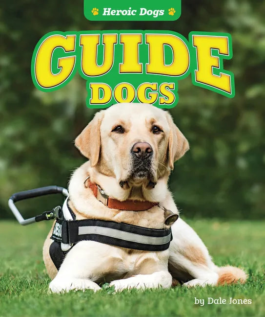 Guide Dogs - Library Binding